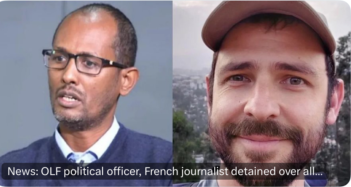 OLF political officer, French journalist detained over alleged ‘conspiracy with armed groups’